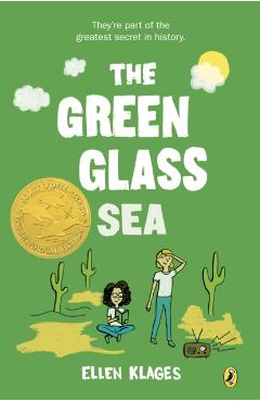 The Green Glass Sea - Ellen Klages