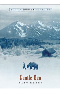Gentle Ben - Walt Morey