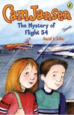 CAM Jansen: The Mystery of Flight 54 #12 - David A. Adler