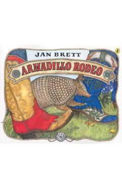 Armadillo Rodeo - Jan Brett
