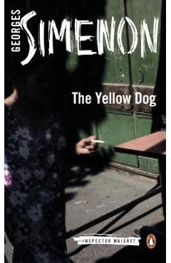 The Yellow Dog - Georges Simenon