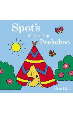 Spot\'s Peekaboo - Eric Hill