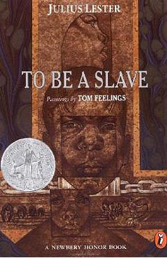 To Be a Slave - Julius Lester