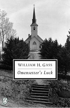 Omensetter\'s Luck - William H. Gass