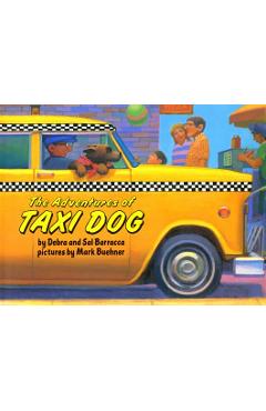 The Adventures of Taxi Dog - Debra Barracca