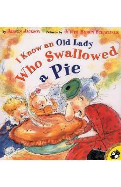 I Know an Old Lady Who Swallowed a Pie