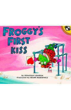 Froggy's First Kiss - Jonathan London