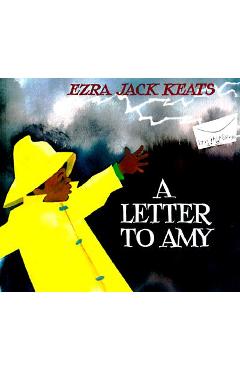 A Letter to Amy - Ezra Jack Keats