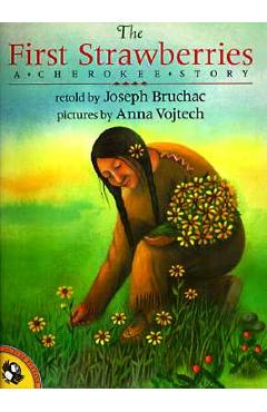 The first strawberries - joseph bruchac