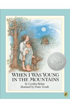 When I Was Young in the Mountains - Cynthia Rylant