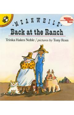 Meanwhile Back at the Ranch