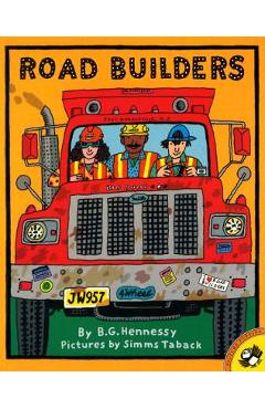 Road Builders - B. G. Hennessy