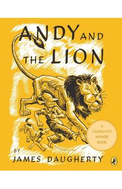 Andy and the Lion - James Daugherty