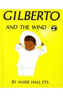 Gilberto and the Wind - Marie Hall Ets