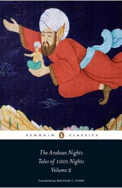 The Arabian Nights, Volume 2: Tales of 1001 Nights: Nights 295 to 719 - Anonymous
