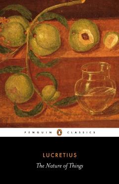 The Nature of Things - Lucretius