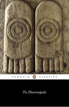 The Dhammapada - Anonymous