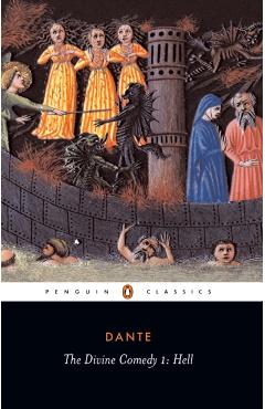 The Divine Comedy: Volume 1: Hell - Dante Alighieri