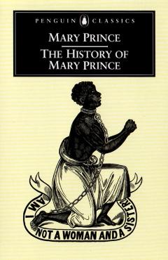 The History of Mary Prince - Mary Prince
