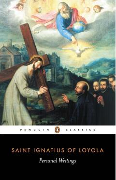 Personal Writings - Ignatius Of Loyola