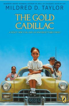 The Gold Cadillac - Mildred D. Taylor