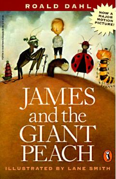 James and the Giant Peach - Roald Dahl