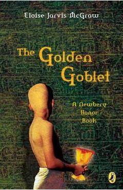 The Golden Goblet - Eloise Mcgraw