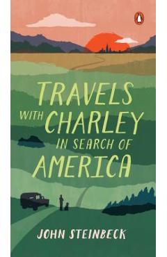 Travels with Charley: In Search of America - John Steinbeck