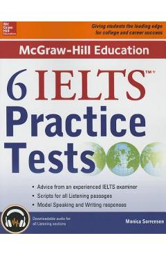 McGraw-Hill Education 6 Ielts Practice Tests with Audio - Monica Sorrenson