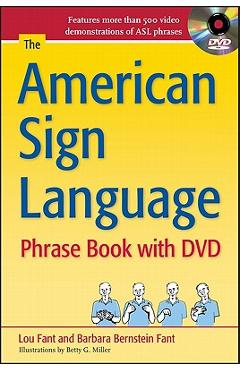 The American Sign Language Phrase Book [With DVD] - Barbara Bernstein Fant