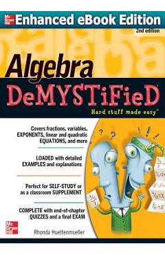 Algebra Demystified - Rhonda Huettenmueller