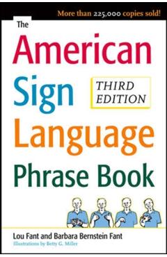 The American Sign Language Phrase Book - Barbara Bernstein Fant