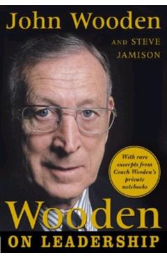 Wooden on Leadership: How to Create a Winning Organizaion - John Wooden