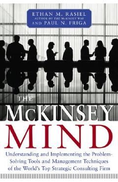 McKinsey Mind - Ethan M. Rasiel
