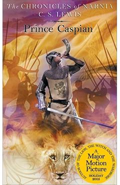 Prince Caspian: The Return to Narnia - C. S. Lewis