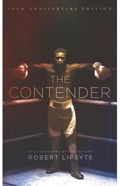 The Contender - Robert Lipsyte