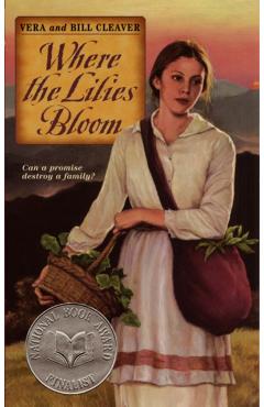 Where the Lilies Bloom - Bill Cleaver