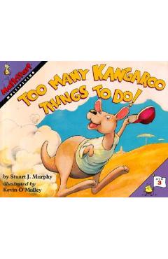 Too Many Kangaroo Things to Do! - Stuart J. Murphy - Imagine 1