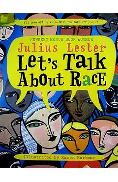 Let\'s Talk about Race - Julius Lester