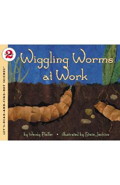Wiggling Worms at Work - Wendy Pfeffer