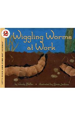 Wiggling Worms at Work - Wendy Pfeffer