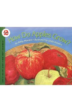 How Do Apples Grow? - Betsy Maestro