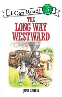 The Long Way Westward - Joan Sandin