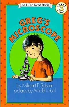Greg\'s Microscope - Millicent E. Selsam