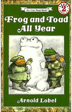 Frog and Toad All Year - Arnold Lobel