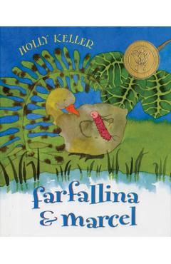 Farfallina & Marcel - Holly Keller