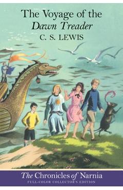 The Voyage of the Dawn Treader: Full Color Edition - C. S. Lewis
