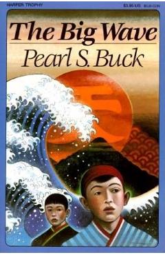 The Big Wave - Pearl S. Buck