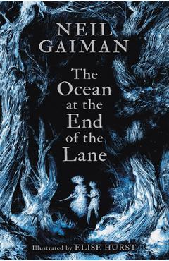 The Ocean at the End of the Lane (Illustrated Edition) - Neil Gaiman