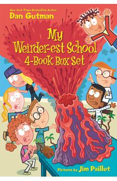 My Weirder-est School 4-Book Box Set: Dr. Snow Has Got to Go!, Miss Porter Is Out of Order!. Dr. Floss Is the Boss!, Miss Blake Is a Flake! - Dan Gutman